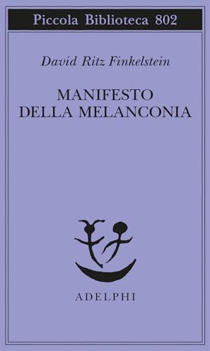 Manifesto Della Melanconia