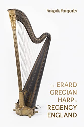 The Erard Grecian Harp In Regency England