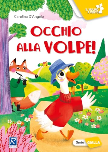 Occhio Alla Volpe! Ediz. A Colori