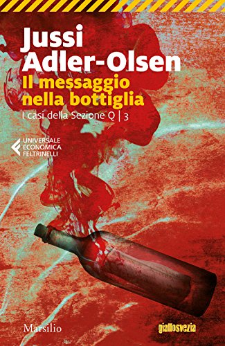 Il Messaggio Nella Bottiglia. I Casi Della Sezione Q (Vol. 3)