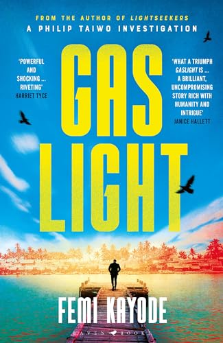 Gaslight: The Second Philip Taiwo Investigation