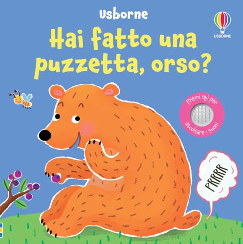Hai Fatto Una Puzzetta...?: Hai Fatto Una Puzzetta, Orso?