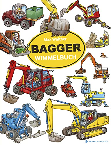 Bagger Wimmelbuch: Ab 2 Jahre