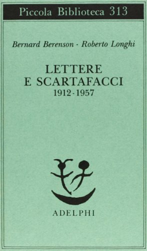 Lettere E Scartafacci (1912-1957)