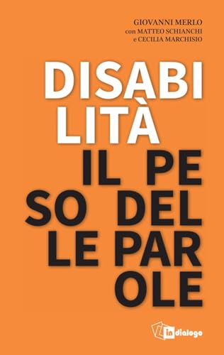 Disabilità Il Peso Delle Parole