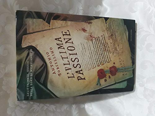 L' Ultima Passione
