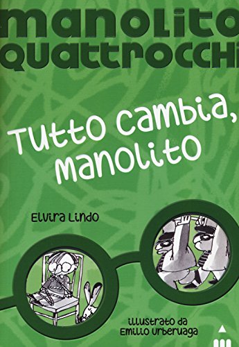 Tutto Cambia, Manolito. Manolito Quattrocchi