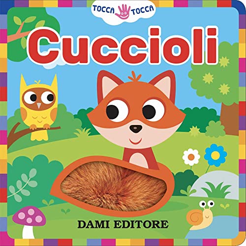 Cuccioli. Tocca Tocca. Ediz. A Colori