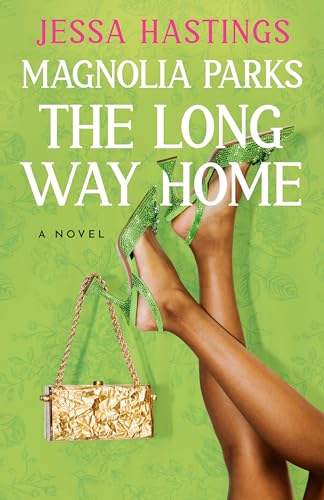 Magnolia Parks: The Long Way Home: 3