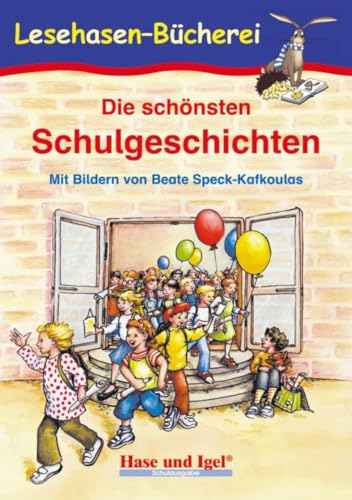 Die Schönsten Schulgeschichten: Schulausgabe
