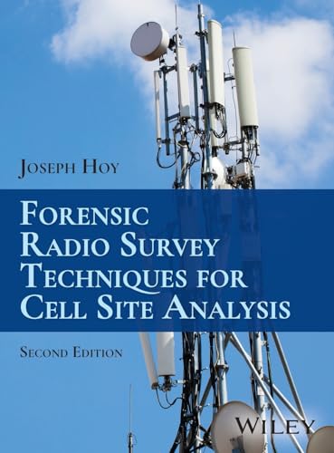 Forensic Radio Survey Techniques For Cell Site Analysis