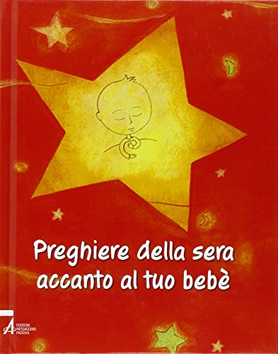 Preghiere Della Sera Accanto Al Tuo Bebè