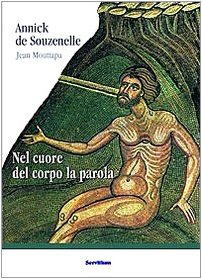 Nel Cuore Del Corpo La Parola