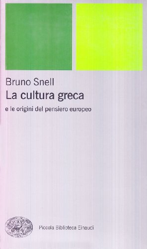La Cultura Greca E Le Origini Del Pensiero Europeo