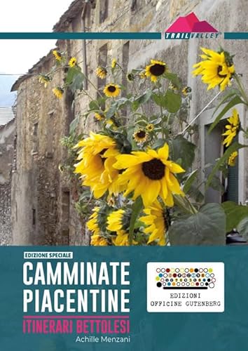 Camminate Piacentine. Itinerari Bettolesi