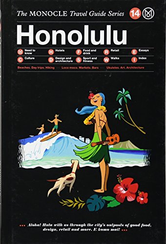 Monocle Travel Guide Honolulu: Monocle Travel Guide Series [Lingua Inglese]