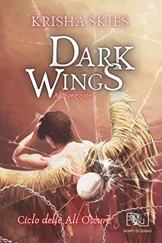 Dark Wings: Ali Spezzate