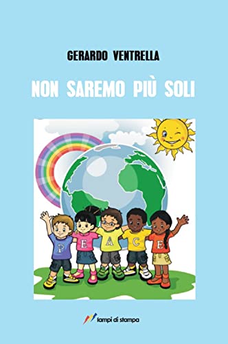 Non Saremo Mai Più Soli