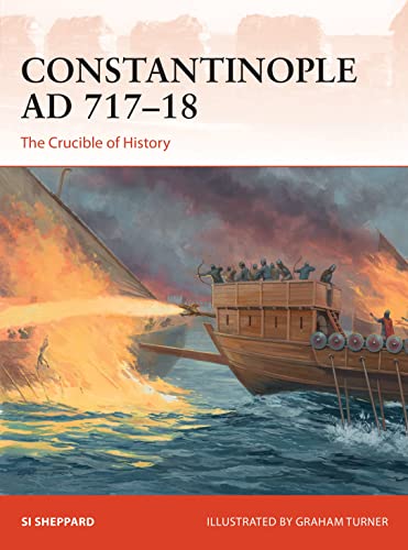 Constantinople Ad 717–18: The Crucible Of History: 347