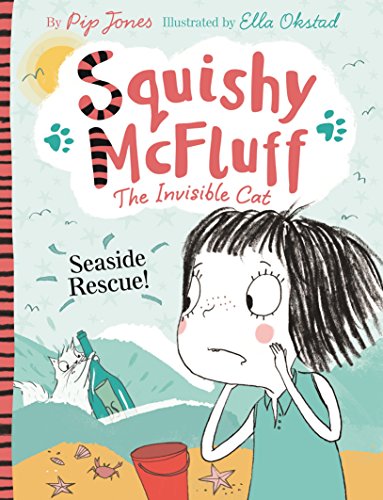 Squishy Mcfluff: Seaside Rescue!: 1 (Squishy Mcfluff The Invisible Cat)