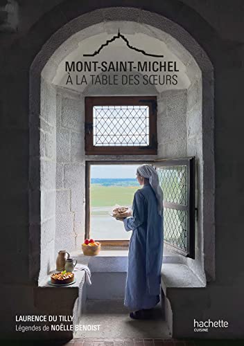 Mont Saint-Michel: A La Table Des Soeurs