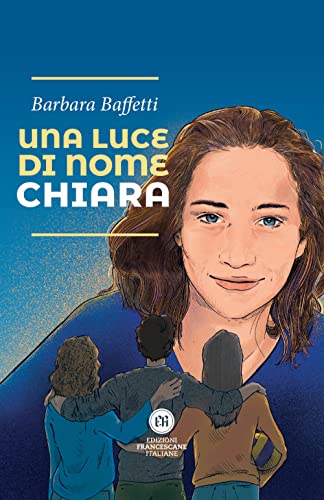 Una Luce Di Nome Chiara