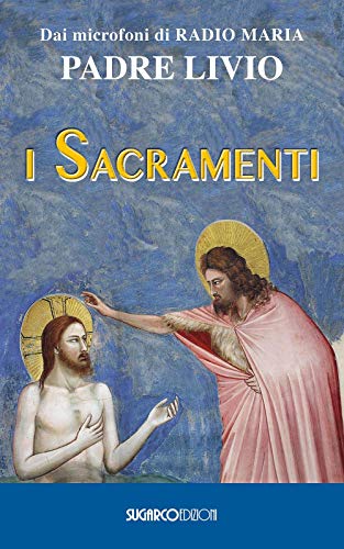 I Sacramenti