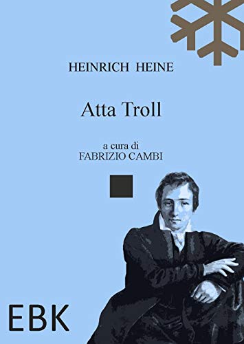 Atta Troll. Ediz. Multilingue