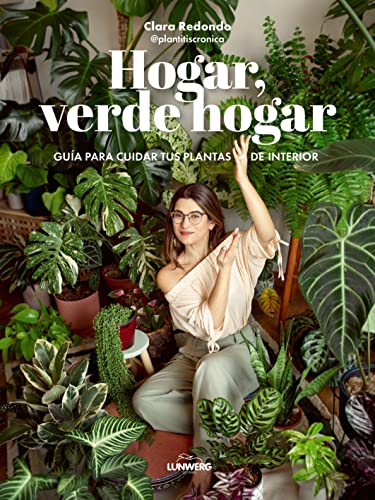 Hogar, Verde Hogar: Guía Para Cuidar Tus Plantas De Interior