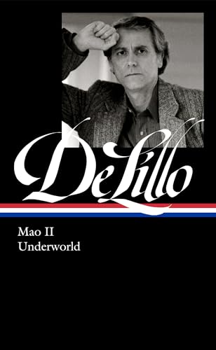 Don Delillo: Mao Ii / Underworld