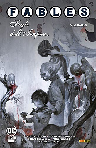 Fables. Figli Dell'Imperio (Vol. 9)