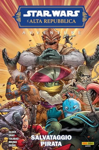 Avventure. L'Alta Repubblica. Star Wars. Salvataggio Pirata (Vol. 2)
