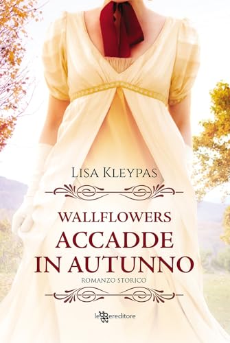 Accadde In Autunno. Wallflowers (Vol. 2)