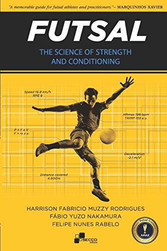 Futsal - The Science Of Strength And Conditioning