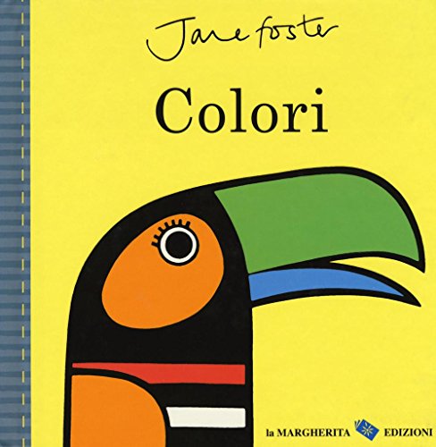 Colori. Ediz. Illustrata