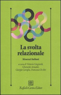 La Svolta Relazionale. Itinerari Italiani