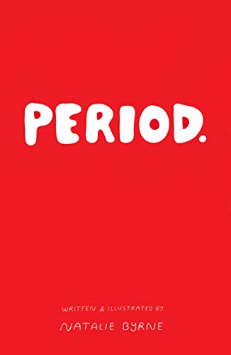 Period.: Everything You Need To Know About Periods.
