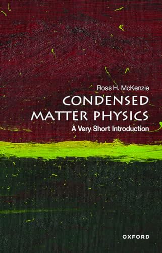 Condensed Matter Physics: A Very Short Introduction