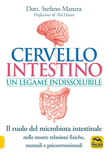 Cervello Intestino: Un Legame Indissolubile