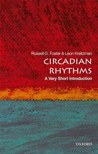 Circadian Rhythms: A Very Short Introduction