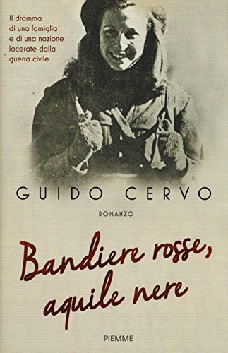 Bandiere Rosse, Aquile Nere