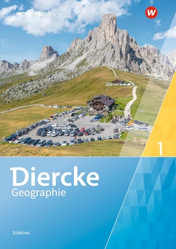 Diercke Geographie 1. Schulbuch . Für Südtirol: Ausgabe 2023
