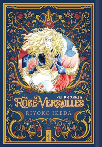 The Rose Of Versailles 4: Book 4 Of Five