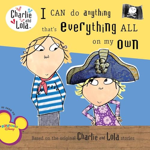 I Can Do Anything That'S Everything All On My Own