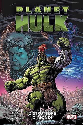 Distruttore Di Mondi. Planet Hulk