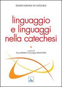 Linguaggio E Linguaggi Nella Catechesi