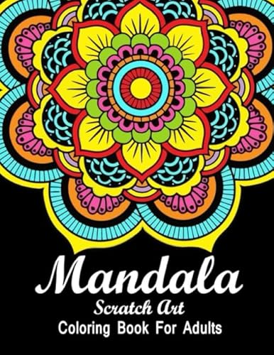 Mandala Scratch Art: 100 Pages 8.5X11 Inch Adults Mandala Coloring Books,