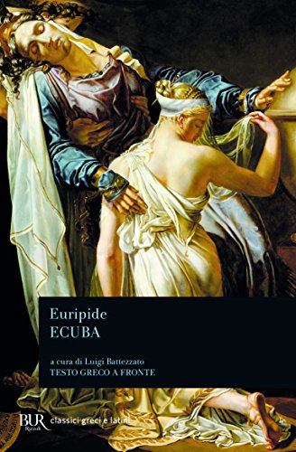 Ecuba. Testo Greco A Fronte