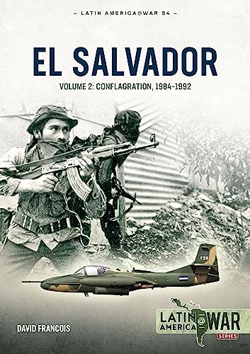 El Salvador: Conflagration, 1984-1992 (2)