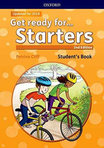Get Ready For... Starters. Student'S Book. Per La Scuola Elementare. Con Espansione Online: Maximize Chances Of Exam Success With Get Ready For...Star